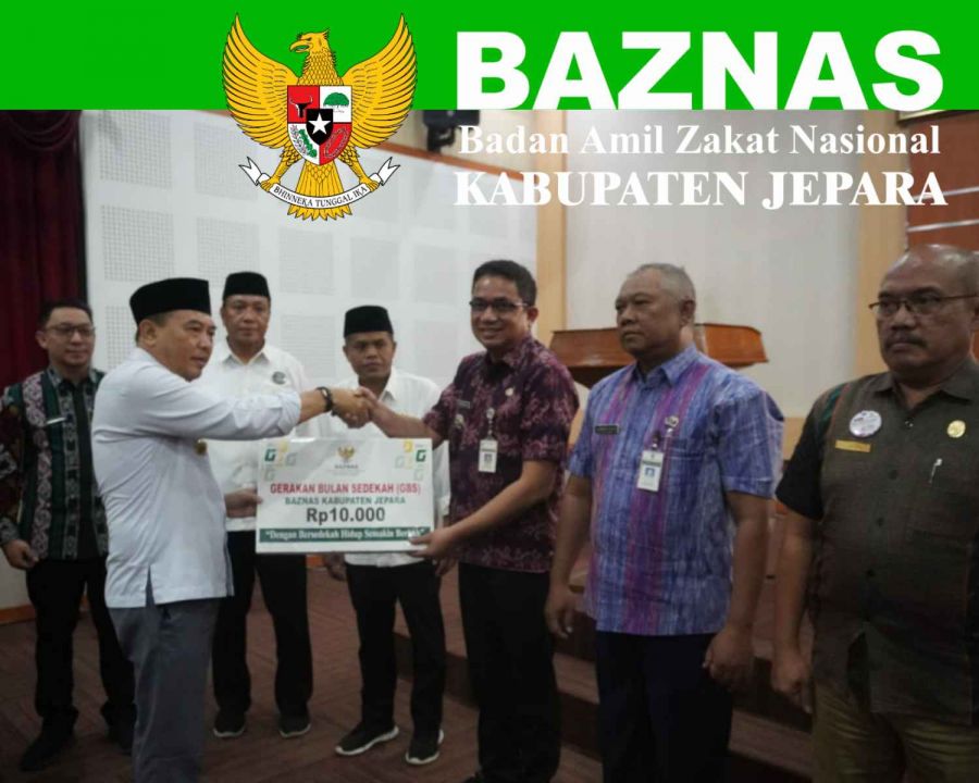 Gerakan Bulan Sedekah (GBS) Kembali Diluncurkan BAZNAS Jepara
