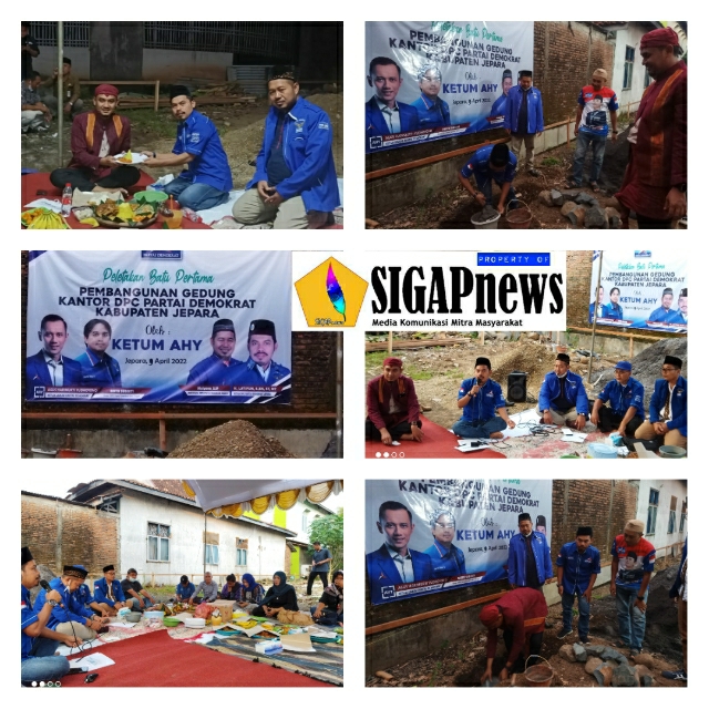 Peletakan Batu Pertama Pembangunan Gedung Baru DPC Partai Demokrat Jepara