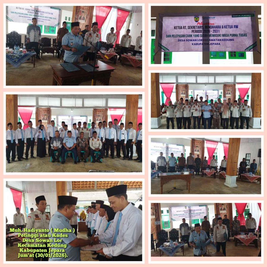 Pemdes Sowan Lor Gelar Pelantikan Ketua RT/RW dan Pelepasan Purna Tugas Carik