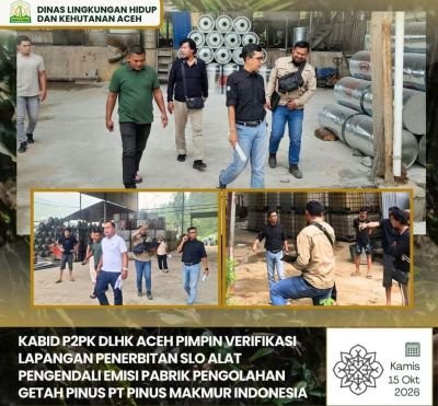 Direksi PT. PMI Ratna Dewi, Mengapresiasi Langkah Cepat dan Profesional Tim Verifikasi DLHK Aceh